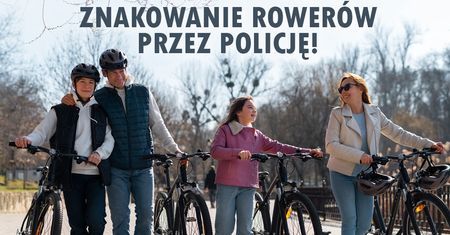 Przyjdź z rowerem pod starostwo. Policja go oznakuje!