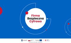 Bezpieczeństwo bez złudzeń. Jak ocenić odporność firmy na cyberatak?