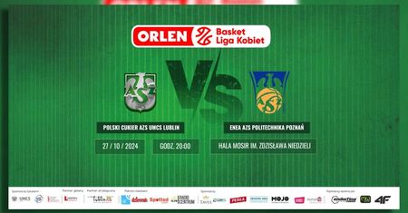 Polski Cukier AZS UMCS Lublin vs ENEA AZS Politechnika Poznań. Wielkie emocje w Orlen Basket Lidze Kobiet
