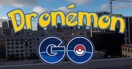 Pokemon GO + dron = Dronemon GO