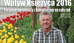 Wpływ Księżyca 2016 Poradnik ogrodniczy z kalendarzem na cały rok