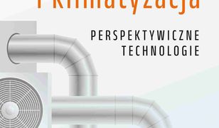 Chłodnictwo i klimatyzacja. Perspektywiczne technologie