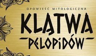 Klątwa Pelopidów. Opowieść mitologiczna