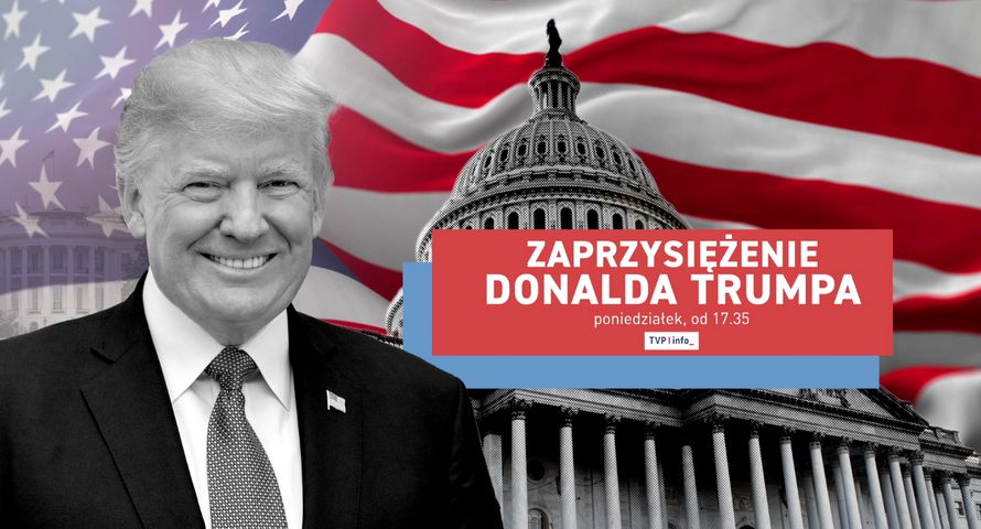 Donald Trump wraca do Białego Domu. Tak pokażą to polskie telewizje