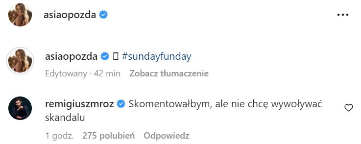 Remigiusz Mróz komentuje zdjęcie Joanny Opozdy 