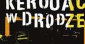 W drodze Jacka Kerouaca trafi do kin