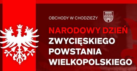 Chodzież uczci Narodowy Dzień Zwycięskiego Powstania Wielkopolskiego