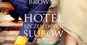 Przeczytaj fragment książki ''Hotel szczęśliwych ślubów'' Hester Browne