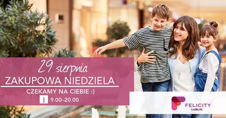 Niedziela handlowa w Felicity