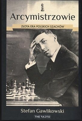 "Arcymistrzowie" - Stefan Gawlikowski