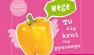 Wege - tu się kroi coś pysznego. Przepisy na smaczne i szybkie w wykonaniu wegańskie dania dla całej rodziny