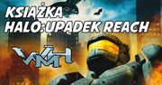 Nie tylko gry - Halo: Upadek Reach