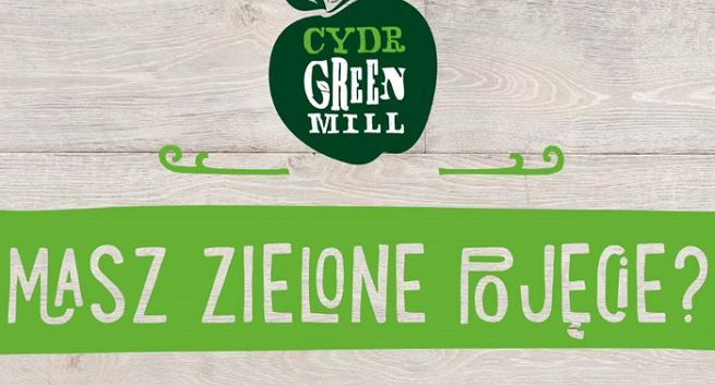„Zielone pojęcie” w reklamach odświeżonego Cydru Green Mill (wideo)