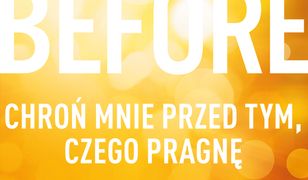 Before. Chroń mnie przed tym, czego pragnę [wyd. 2022]