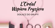 "L’Oréal Wspiera Fryzjera” nowa, lokalna inicjatywa kosmetycznego lidera wspierająca fryzjerów w obliczu COVID-19