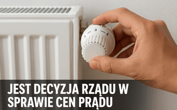 Rząd podjął decyzję w sprawie cen energii. Stabilizacja i nowe dopłaty!