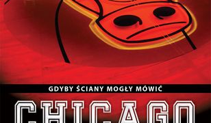 Chicago Bulls. Gdyby ściany mogły mówić