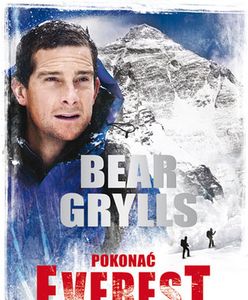 Bear Grylls jakiego nie znacie!