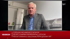 Michał Listkiewicz o nowym selekcjonerze reprezentacji Polski. Jasna ocena byłego prezesa PZPN