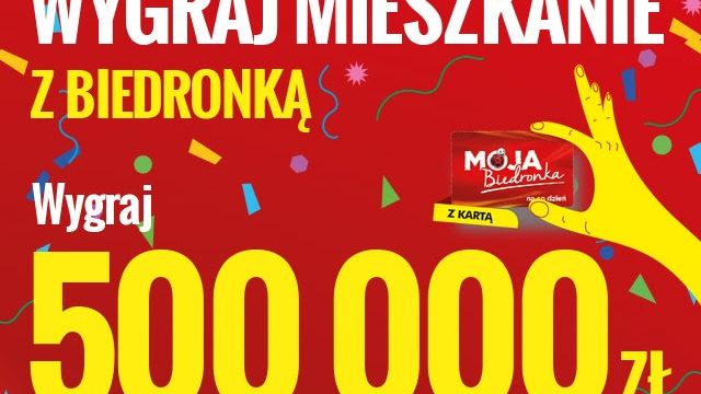 Wygraj mieszkanie z Biedronką - 500 tysięcy złotych
