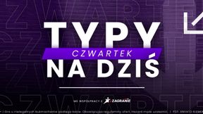 Typy na dziś | 08.02.2024 r. | Co można obstawiać u bukmacherów w czwartek?