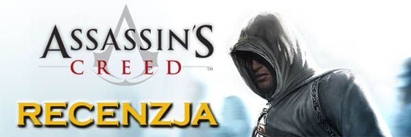 Assassin`s Creed - recenzja
