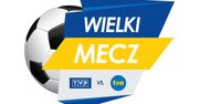 Wielki Mecz – TVP kontra TVN! Znamy skład drużyn i ich kapitanów!