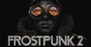 Frostpunk 2 – materiał z rozgrywki, premiera i debiut w Xbox Game Pass