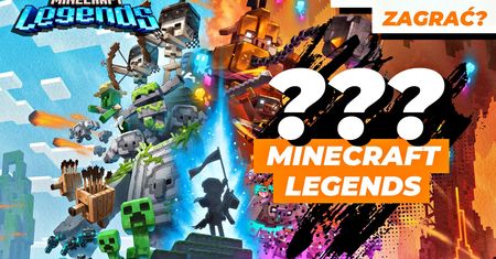 Czy to strategia? Czy gra akcji? Nie, to Minecraft Legends