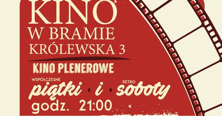 Wakacyjne "Kino w bramie" – Królewska 3 [PROGRAM]