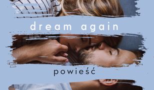 Dream again
