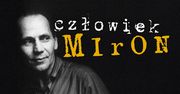 Sobolewski: Miron był jak jogin