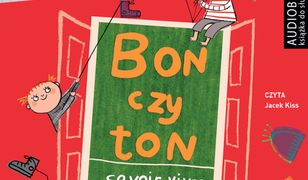 Bon czy ton. Savoir-vivre dla dzieci