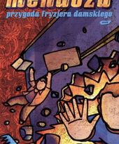 Prapremiera „Przygody fryzjera damskiego” w Teatrze Rozrywki