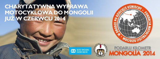 Podaruj Kilometr - charytatywna wyprawa do Mongolii