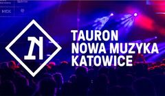 Radiowa Trójka relacjonuje festiwal Tauron Nowa Muzyka w Katowicach