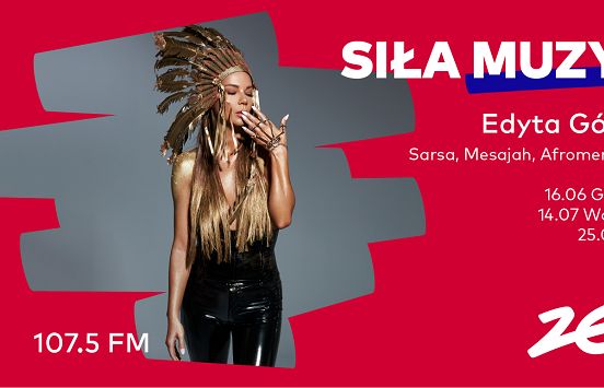 Trzy letnie koncerty „Siła Muzyki Radia ZET”. Zaśpiewają m.in. Górniak, Sarsa i Kwiatkowski