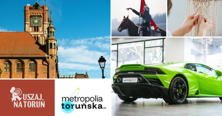 Ruszaj na Toruń. Warsztaty, wystawy, koncerty - do wyboru