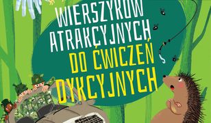 Sto wierszyków atrakcyjnych do ćwiczeń dykcyjnych