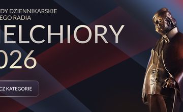 Ruszył konkurs "Melchiory 2026". To nagroda Polskiego Radia
