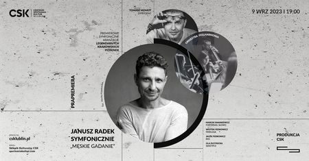 Poetycki koncert Janusz Radek Symfonicznie „Męskie Gadanie”