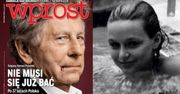 Wampir-Polański na okładce "Wprost"... "Nie musi się już bać?"