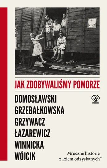 Okładka książki "Jak zdobywaliśmy Pomorze"