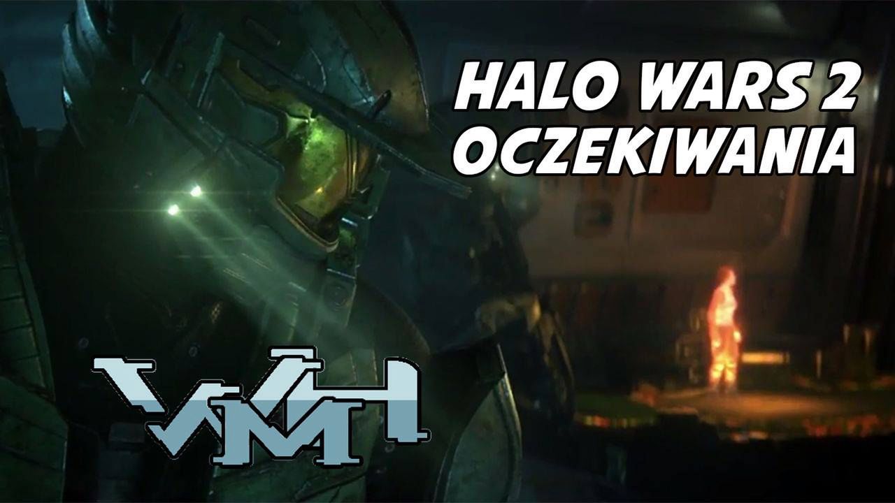 VLOG - Oczekiwania przed premierą Halo Wars 2