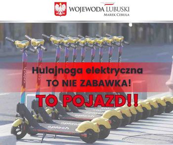 Lubuskie: Hulajnoga elektryczna to nie zabawka, doszło już do 23 wypadków