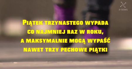 Dziś piątek 13-go. Czy należy bać się pecha?