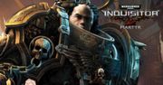 Warhammer 40K: Inquisitor z nowym trailerem