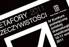 Finał konkursu dramaturgicznego "Metafory Rzeczywistości"