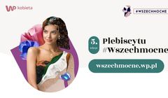 Rusza 5. edycja plebiscytu #Wszechmocne WP Kobieta