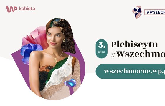 Rusza 5. edycja plebiscytu #Wszechmocne WP Kobieta